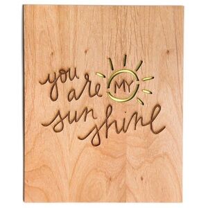 Wooden 'You Are My Sunshine' Art Print